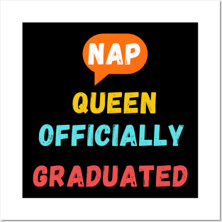 Nap queen, officially graduated graduation gift Posters and Art